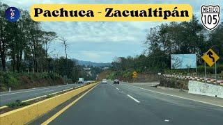 PACHUCA DE SOTO A ZACUALTIPÁN DE ÁNGELES HIDALGO