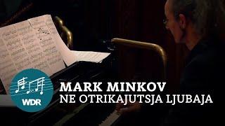 Mark Minkov - Ne otrikajutsja ljubuja  Vladimir Korneev  WDR Funkhausorchester