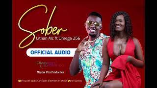 Sober by Lithan Mc ft Omega 256 Official HQ Audio