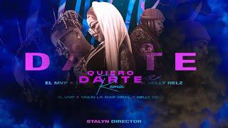 Yailin la Mas Viral  El M V P  Nelly Nelz - Quiero Darte Remix Video Oficial 