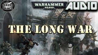 Warhammer 40k Audio The Long War by Andy Hoare