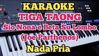 Joe Parthenos - TIGA TAONG - Karaoke Nada Pria