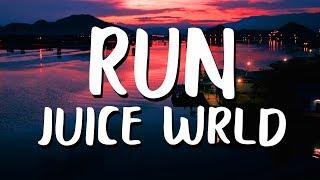 Juice WRLD - Run Lyrics