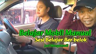 Belajar mengemudi mobil manual sesi berbelok with komang widisari ll Joel Mengemudi