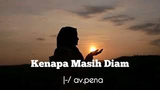 Kenapa Masih Diam_ - av. pena _ Musikalisasi_Puisi  Adonara