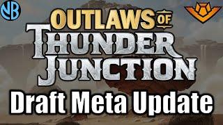 OUTLAWS OF THUNDER JUNCTION DRAFT META UPDATE Best Decks Underrated Cards and MORE