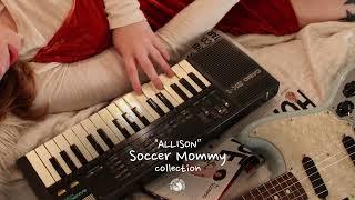 Soccer Mommy - Allison Official Audio