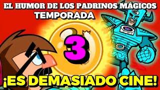 La Temporada Más Épica - El Humor de Los Padrinos Mágicos Temporada 3 ReviewAnálisisResumen