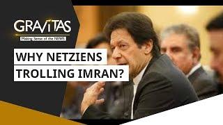 Gravitas Why Imran Khan was trolled by netziens again
