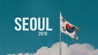 Seoul South Korea 2018  Travel Video