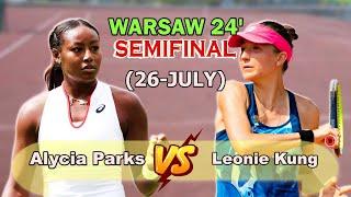 Alycia Parks vs Leonie Kung 26-July 125k Warsaw 2024 Semifinal HIGHLIGHTS