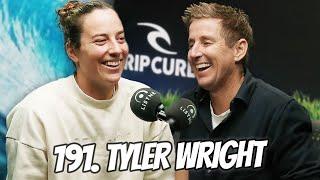 191. Tyler Wright  Resilience Growth & Becoming A World Champion  The Howie Games
