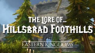 The Lore of Hillsbrad Foothills    The Chronicles of Azeroth