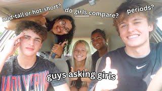 guys ASKING GIRLS QUESTIONS they are too afraid to ASK part 4?