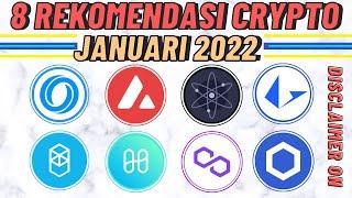 8 REKOMENDASI CRYPTO DI JANUARI 2022 CRYPTO APA YANG LAYAK DIBELI DAN BERPOTENSI PUMP DI JANUARI?