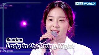 Lady in the Rainy Night - Seorina The Seasons  KBS WORLD TV 230324