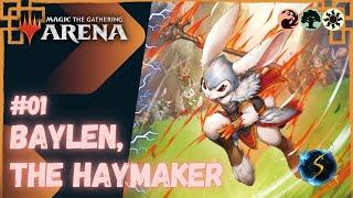 Its Showtime Baylen the Haymaker ️ #01 - MTG Arena - Historic Brawl