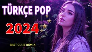 Remix Şarkılar Türkçe Pop 2024  Hareketli Pop Şarkılar 2024 ️ Yeni Pop Şarkılar 2024 ️