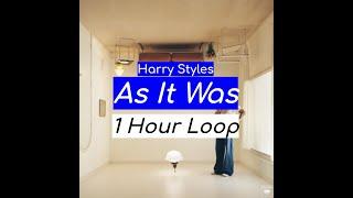 Harry Styles - As It Was 1 HOUR