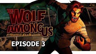 The Wolf Among Us Episode 3