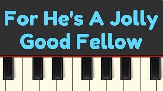 Easy Piano Tutorial For Hes A Jolly Good Fellow with free sheet music