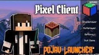 HOW TO DOWNLOAD PIXEL CLIENT IN MINECRAFT POJAVLAUNCHERYTM HINDI GAMING