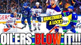 Oilers BLOW it in Game 1 Edmonton Oilers vs Vancouver Canucks Game 1 Recap