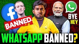 Privacy Vs Govt - Whatsapp Banned in India ?  User Privacy Vs National Security?