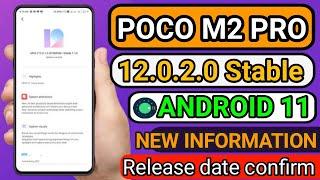 POCO M2 PRO MIUI 12.0.1.0 stable update Release dateAndroid11miui 12.0.2.0 update poco M2miui 12