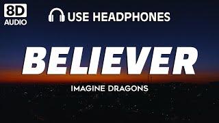 Imagine Dragons - Believer 8D Audio