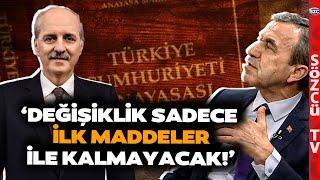 Naim Babüroğlu Numan Kurtulmuşun Tartışma Yaratan Anayasa Açıklamasına Ateş Püskürdü