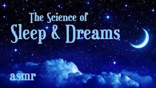Bedtime Story - The Science of Sleep and Dreams ASMR
