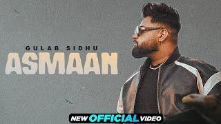 Gulab Sidhu  Asmaan Ft. Gurlez Akhtar HD Video Punjabi Song 2023  Punjabi Songs 2023