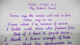 Neat And Clean Cursive Handwriting Famous Poem Fire And Ice With Fountain Pen