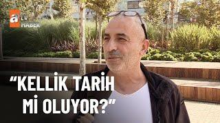 Kellik tarih oluyor mu? - atv Ana Haber 23 Ekim 2022