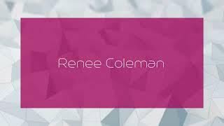 Renee Coleman - appearance