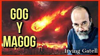 La VERDAD sobre la guerra de GOG y MAGOG contexto e interpretación Irving Gatell