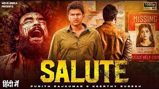 SALUTE HD South Indian Movie  Latest 2024 South Indian Movie In Hindi Dubbed  Puneeth Rajkumar