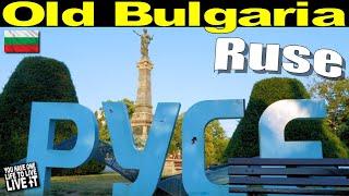 BULGARIA FINAL CHAPTER  City of Ruse  Architectural Wonder  World Journey Continues