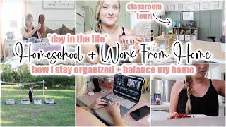 HOMESCHOOL DAY IN THE LIFE AS A WORK FROM HOME MOM  daily homeschool routine + classroom tour