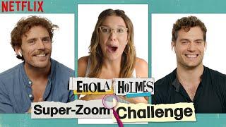 Zoomed-In Challenge with Millie Bobby Brown Henry Cavill + Sam Claflin  Enola Holmes