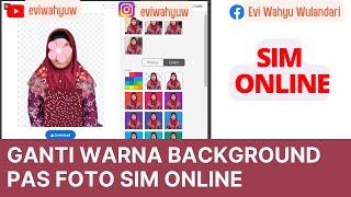 CARA GANTI WARNA BACKGROUND BIRU PADA PAS FOTO SIM ONLINE  PAS FOTO SIM ONLINE