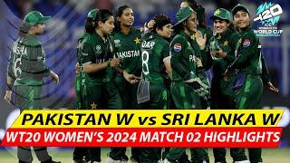 Pakistan Womens vs Sri Lanka Womens  World T20 Womens Match 2 Highlights 2024  Pak W vs SL W