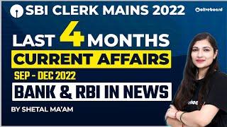 Last 4 Months Current Affairs 2022  Sep - Dec 2022  BANK IN NEWS & RBI IN NEWS  SBI Clerk Mains