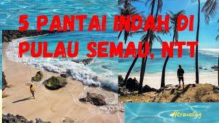 5 PANTAI INDAH DI PULAU SEMAU NTT