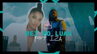 Rael - Rei do Luau part. IZA Álbum visual