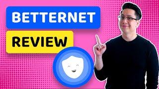 Betternet VPN HONEST review  Can you trust Betternet FREE & premium??