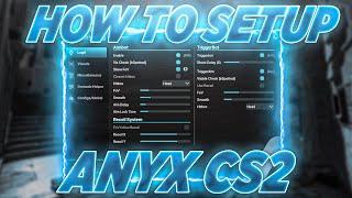 How To Setup Anyx CS2 CS2 Cheat Setup and showcase