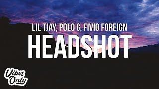 Lil Tjay - Headshot Lyrics ft. Polo G & Fivio Foreign