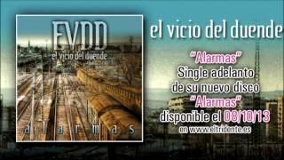 EL VICIO DEL DUENDE Alarmas - Primer single de su nuevo disco Alarmas 08102013